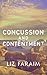 Concussion and Contentment