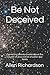 Be Not Deceived: Correcting Misinformation about the Church of Jesus Christ of Latter-day Saints