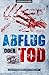 Abflug oder Tod! (Mark Asmussen Thriller) (German Edition)