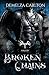 Broken Chains (Heart of Stone #1)