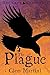The Plague (Crow Chronicles)