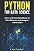 Python for Data Science: Clear and Complete Guide to Data Science and Analysis with Python