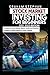 STOCK MARKET INVESTING FOR BEGINNERS 2021-2022 EDITION: A Book on Stock Market Basics, Guide and Detailed Analysis to Make Money in Stock Trading