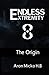 Endless Extremity: The Origin (Endless Extremity Series)