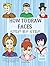 Anyone Can Draw Faces: Easy Step-by-Step Drawing Tutorial for Kids, Teens, and Beginners How to Learn to Draw Faces Book 1 (Aspiring artist's guide)