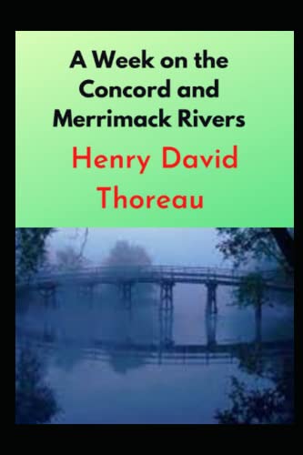 A Week on the Concord and Merrimack Rivers