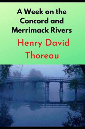 A Week on the Concord and Merrimack Rivers