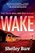 Wake (PI Lane Holland, #1)