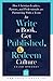 How Christian Leaders, Pastors, and Professionals Are Partnering with a Team to Write a Book, Get Published, and Redeem Culture