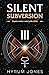 Silent Subversion 3