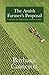 The Amish Farmer's Proposal (Hearts of Lancaster County: Thorndike Press Large Print Amish Fiction)