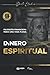 Dinero Espiritual: Filosofí...