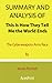 Summary and Analysis of This Is How They Tell Me the World Ends: The Cyberweapons Arms Race By Nicole Perlroth
