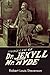 The Strange Case Of Dr. Jekyll And Mr. Hyde: With Original Annotated