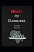 Heart of Darkness