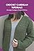 Crochet Cardigan Tutorials: Beautiful Cardigans Crochet Patterns: Crochet Cardigans