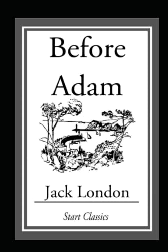 Before Adam Annotated