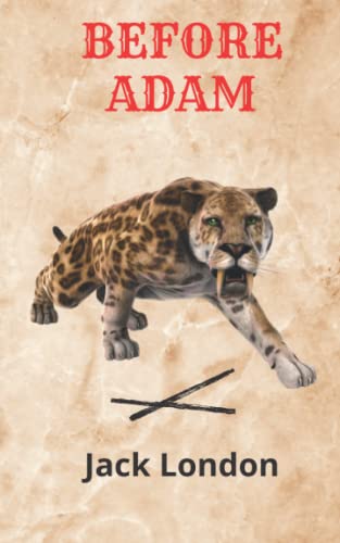 BEFORE ADAM: