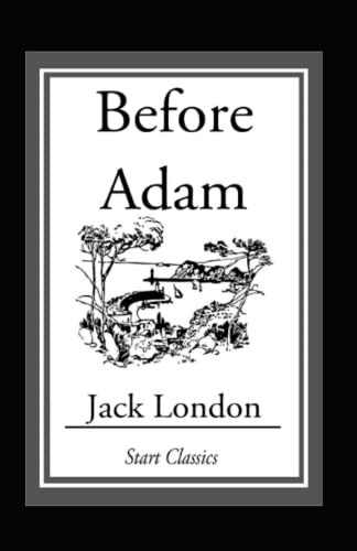 Before Adam Annotated