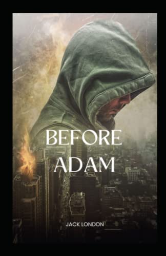 Before Adam Annotated