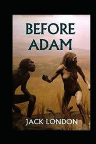 Before Adam Annotated