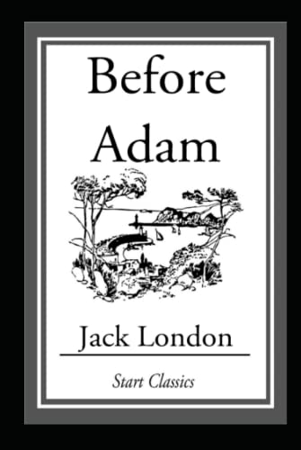 Before Adam Annotated
