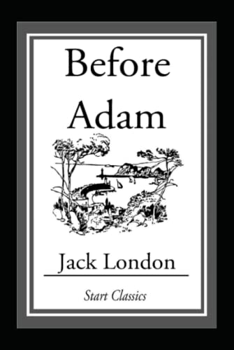 Before Adam Annotated