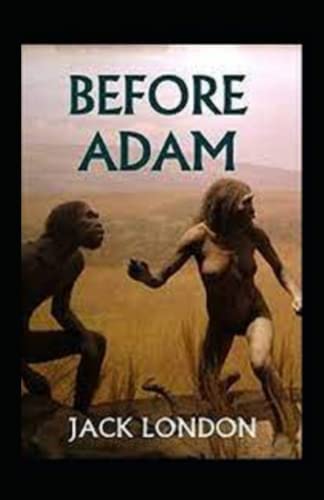 Before Adam Annotated