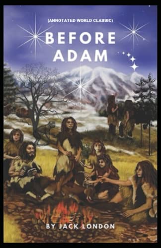 Before Adam : Annotated