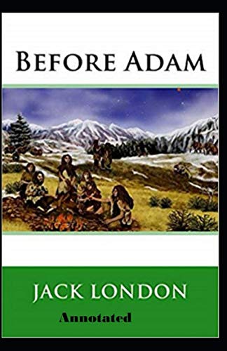 Before Adam Annotated