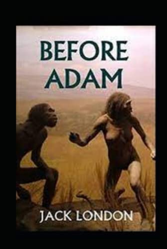Before Adam Annotated