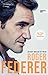 Roger Federer: Der Maestro. Die Biografie (New York Times Bestseller)
