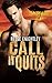Call It Quits (Code Of Honor)