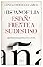Hispanofilia. España frente a su destino: Claves históricas para el reencuentro sereno con nuestros orígenes, imprescindible para afrontar los retos del futuro