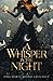 A Whisper In The Night