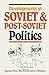Developments in Soviet Politics