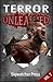 Terror Unleashed: Volume 2 (Unleashed Anthology series)