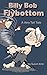 Billy Bob Flybottom: A Very Tall Tale