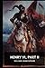 Henry VI, Part 2 by William Shakespeare: Henry VI Part 2 (Folger Shakespeare Library): King Henry VI, Part 3, Henry VI, Part 2 (The Pelican Shakespeare), Henry VI, Part II: The Oxford Shakespeare