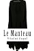 Le Manteau (French Edition)