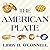 The American Plate: A Culinary History in 100 Bites