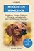 Rhodesian Ridgeback: Erziehung, Training, Charakter und vieles mehr über den Rhodesian Ridgeback (German Edition)