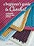 A Beginner's Guide to Crochet