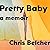 Pretty Baby: A Memoir