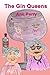The Gin Queens