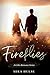 Fireflies (Fireflies #1)