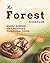 The Forest Cookbook: Maintaining Friendships Through Food