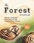 The Forest Cookbook: Maintaining Friendships Through Food