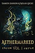 Aethermarked, Vol. I