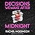 Decisions We Make After Midnight